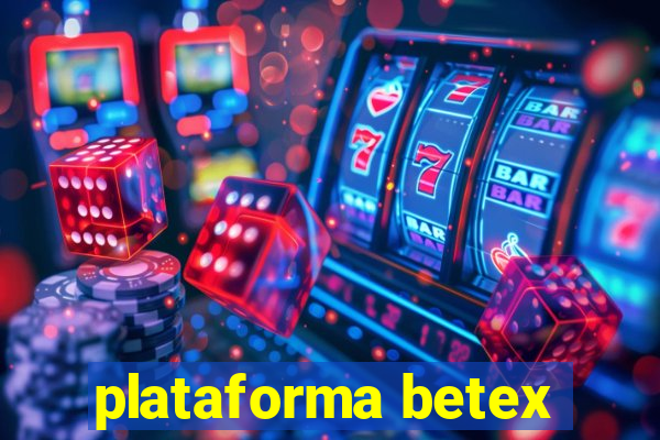 plataforma betex